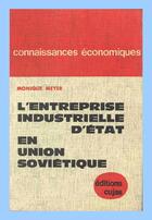 Couverture du livre « L'entreprise industrielle d'état en union soviétique » de Monique Meyer aux éditions Cujas