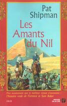 Couverture du livre « Les amants du nil » de Pat Shipman aux éditions Presses De La Cite