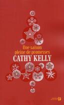 Couverture du livre « Une saison pleine de promesse » de Cathy Kelly aux éditions Presses De La Cite