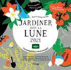 Couverture du livre « Calendrier je jardine avec la lune 2021 » de  aux éditions Solar