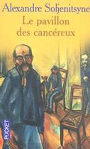 Couverture du livre « Le Pavillon Des Cancereux » de Alexandre Soljenitsyne aux éditions Pocket