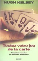 Couverture du livre « Testez votre jeu de la carte 5/6 ned » de Hugh Kelsey aux éditions Rocher