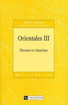 Couverture du livre « Orientales t03 - parcours et situations - vol03 » de  aux éditions Cnrs