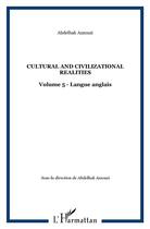 Couverture du livre « Cultural and civilizational t.5 ; realities » de Abdelhak Azzouzi aux éditions L'harmattan