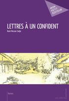 Couverture du livre « Lettres a un confident » de Komi Messan Sodja aux éditions Publibook