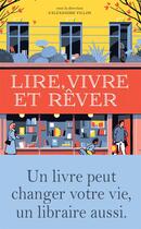 Couverture du livre « Lire, vivre et rêver » de Alexandre Fillon et Collectif aux éditions Les Arenes