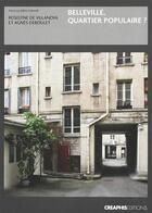 Couverture du livre « Belleville ; un quartier populaire entre » de Agnes Deboulet aux éditions Creaphis