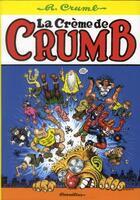Couverture du livre « La crème de Crumb » de Robert Crumb aux éditions Cornelius