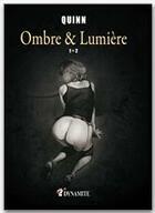 Couverture du livre « Ombre et lumière t.1 et t.2 » de Parris Quinn aux éditions Dynamite