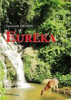 Couverture du livre « Eurêka » de Yarmonth Drissou aux éditions Melibee