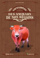 Couverture du livre « Encyclopédie des animaux de nos régions » de Jean-Paul Viart aux éditions Casa
