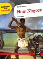 Couverture du livre « Noir négoce » de Olivier Merle aux éditions Hatier