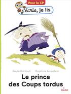 Couverture du livre « Le prince des coups tordus » de Baptiste Amsallem et Paule Battault aux éditions Milan