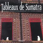 Couverture du livre « Tableaux de sumatra » de Gianni Baldizzone aux éditions Arthaud
