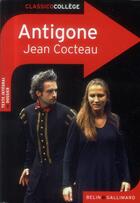 Couverture du livre « Antigone » de Jean Cocteau et Eric Luczak aux éditions Belin Education