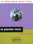 Couverture du livre « Planete terre (la) » de Cherif Zananiri aux éditions Ellipses