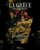 Couverture du livre « La Grèce vue d'en haut » de Yann Arthus-Bertrand aux éditions La Martiniere