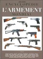 Couverture du livre « Encyclopédie de l'armement mondial t.6 » de Jean Huon aux éditions Grancher