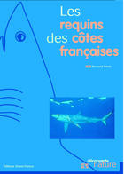 Couverture du livre « Les requins des côtes françaises » de Cazeils N-Seret B aux éditions Ouest France