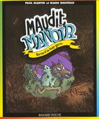 Couverture du livre « Maudit manoir t.4 ; Bernard le loup-garou indésirable » de Manu Boisteau et Paul Martin aux éditions Bayard Jeunesse