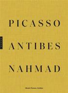 Couverture du livre « Picasso Antibes Nahmad » de Jean-Louis Andral et Verane Tasseau aux éditions Hazan