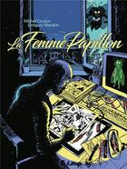 Couverture du livre « La femme papillon » de Gregory Mardon et Michel Coulon aux éditions Futuropolis