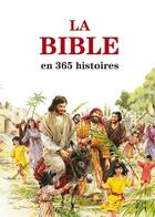 Couverture du livre « La Bible en 365 histoires » de Mary Batchelor et John Haysom aux éditions Excelsis