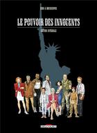 Couverture du livre « Le pouvoir des innocents - cycle 1 : Intégrale Tomes 1 à 5 » de Laurent Hirn et Luc Brunschwig aux éditions Delcourt