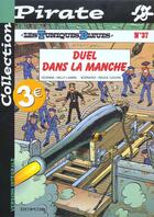 Couverture du livre « Les Tuniques Bleues Tome 37 : duel dans la manche » de Raoul Cauvin et Willy Lambil aux éditions Dupuis