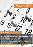 Couverture du livre « Le management par objectifs de Peter Drucker : comment fixer des objectifs pour booster la productivité ? » de Renaud De Harlez aux éditions 50 Minutes