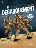 Couverture du livre « Le débarquement en bande déssinée » de Bournier/Corbet aux éditions Orep