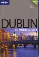 Couverture du livre « Dublin en quelques jours » de Fionna Davenport aux éditions Lonely Planet France