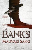 Couverture du livre « Mauvais sang » de L. A. Banks aux éditions City