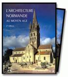 Couverture du livre « L'architecture normande au moyen age (2e edition) » de Bouet Bayle Maylis aux éditions Pu De Caen