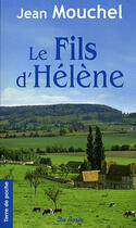 Couverture du livre « Fils d'helene (le) » de Mouchel J aux éditions De Boree
