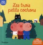 Couverture du livre « Les trois petits cochons » de Anne-Sophie Baumann et Christian Guibbaud aux éditions Tourbillon