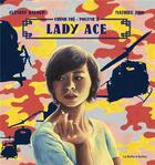 Couverture du livre « Chinh Tri Tome 3 : Lady Ace » de Mathieu Jiro et Clement Baloup aux éditions La Boite A Bulles