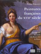 Couverture du livre « Peintures Francaises Du Xvii Siecle » de Musee Des Beaux Arts De Rouen aux éditions Somogy