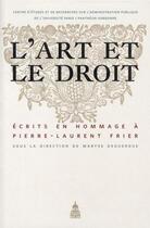 Couverture du livre « L'art et le droit » de Maryse Deguergue aux éditions Editions De La Sorbonne