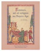 Couverture du livre « Femmes, art et religion au moyen age » de Jean-Claude Schmitt aux éditions Pu De Strasbourg