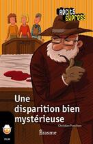 Couverture du livre « Une disparition bien mystérieuse » de Christian Ponchon aux éditions Editions Erasme