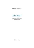 Couverture du livre « Essart » de Gabriela Mistral aux éditions Unes