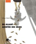 Couverture du livre « En allant acheter des oeufs » de Chih-Yuan Chen aux éditions Picquier