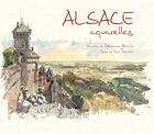 Couverture du livre « Alsace ; aquarelles » de Stephane Henrich et Guy Trendel aux éditions Pacifique