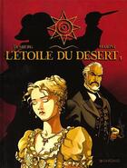 Couverture du livre « L'étoile du désert T.1 » de Stephen Desberg et Enrico Marini aux éditions Dargaud