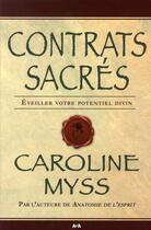 Couverture du livre « Contrats sacrés ; éveiller votre potentiel divin » de Caroline Myss aux éditions Ada