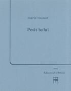Couverture du livre « Petit balai » de Marie Rousset aux éditions De L'attente