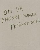 Couverture du livre « On va encore manger froid ce soir » de Labelle-Rojoux Arnau aux éditions Semiose