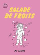 Couverture du livre « Salade de fruits » de Cathon aux éditions Pow Pow