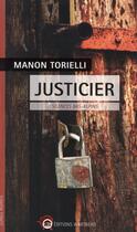 Couverture du livre « Justicier ; silences bas-alpins » de Manon Torielli aux éditions Wartberg